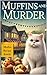 Muffins and Murder: Secrets, Blackmail, and a Hint of Poison