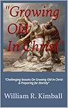 "Growing Old In C...