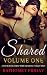 Shared: Volume One: A Four ...
