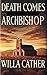 Death Comes for the Archbishop by Willa Cather