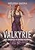 Valkyrie by Melissa Sasina
