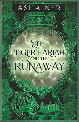 The Tiger Pariah and the Runaway (Healing Fate, #4)