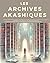 Les Archives Akashiques by Melissa Smith Les Archives Akashiques by Melissa Smith