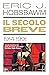 Il secolo breve 1914-1991