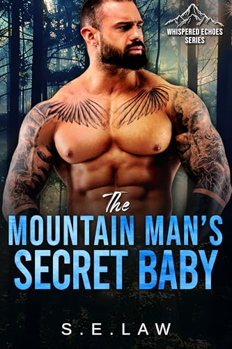 The Mountain Man's Secret Baby (Whispered Echoes)