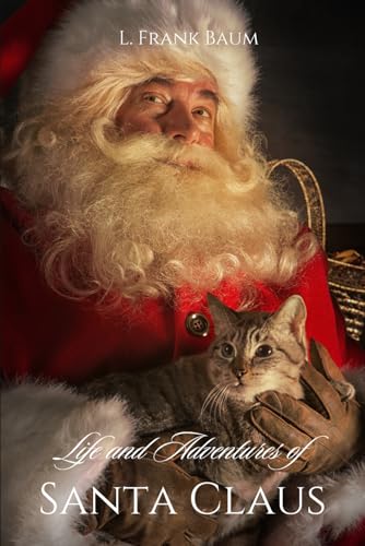 Life and Adventures of Santa Claus