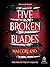 Five Broken Blades (The Broken Blades, #1)