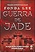 Guerra de Jade (A Saga dos Ossos Verdes, #2)