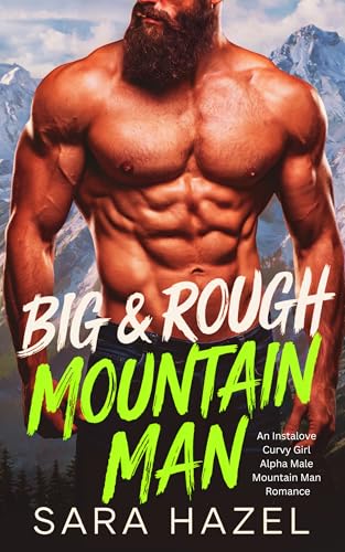 Big & Rough Mountain Man (Big & Rough Mountain Men)