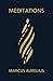 Meditations - Marcus Aurelius