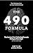 The 490 Formula: The Ancient Goal-Achieving Formula Hiding in Plain Sight