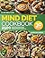The Ultimate MIND Diet Cook...
