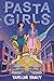 Pasta Girls