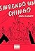 Sintiendo un chingo by Greta Garrett