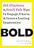 Bold: 212 Charisma and Small Talk Tips to Engage, Charm and Leave a Lasting Impression
