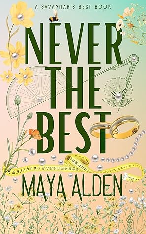 Never the Best (Savannah's Best #5)