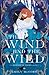 The Wind and the Wild