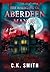 The Haunting of Aberdeen Manor by C.K. Smith The Haunting of Aberdeen Manor by C.K. Smith