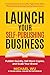 Launch Your Self-Publishing...