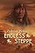 Endless Steppe