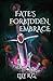 Fate's Forbidden Embrace (F...