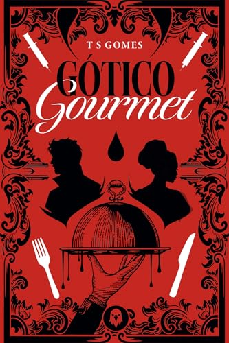 Gótico Gourmet (Portuguese Edition)