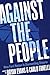 Against the People: How Ford Nation Is Dismantling Ontario
