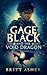 Gage Black and the Void Dragon
