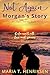 Not Again Morgan's Story (T...