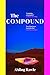 The Compound
