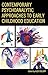 Contemporary Psychoanalytic Approaches to Early Childhood Edu... by Alex Collopy