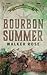 Bourbon Summer (Bourbon Canyon)