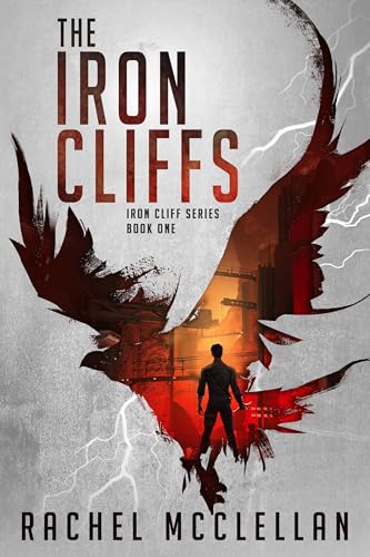 The Iron Cliffs (The Iron Cliffs, #1)