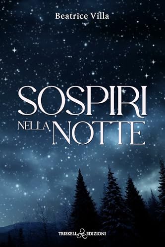 Sospiri nella notte (Italian Edition)