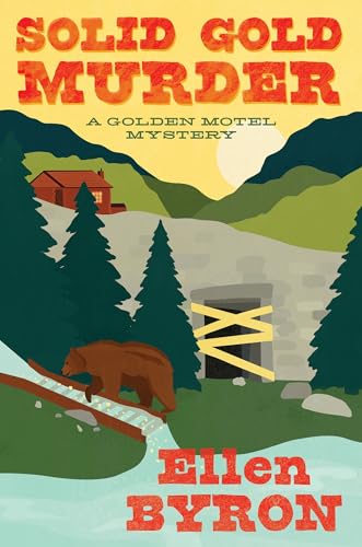 Solid Gold Murder (A Golden Motel Mystery, #2)