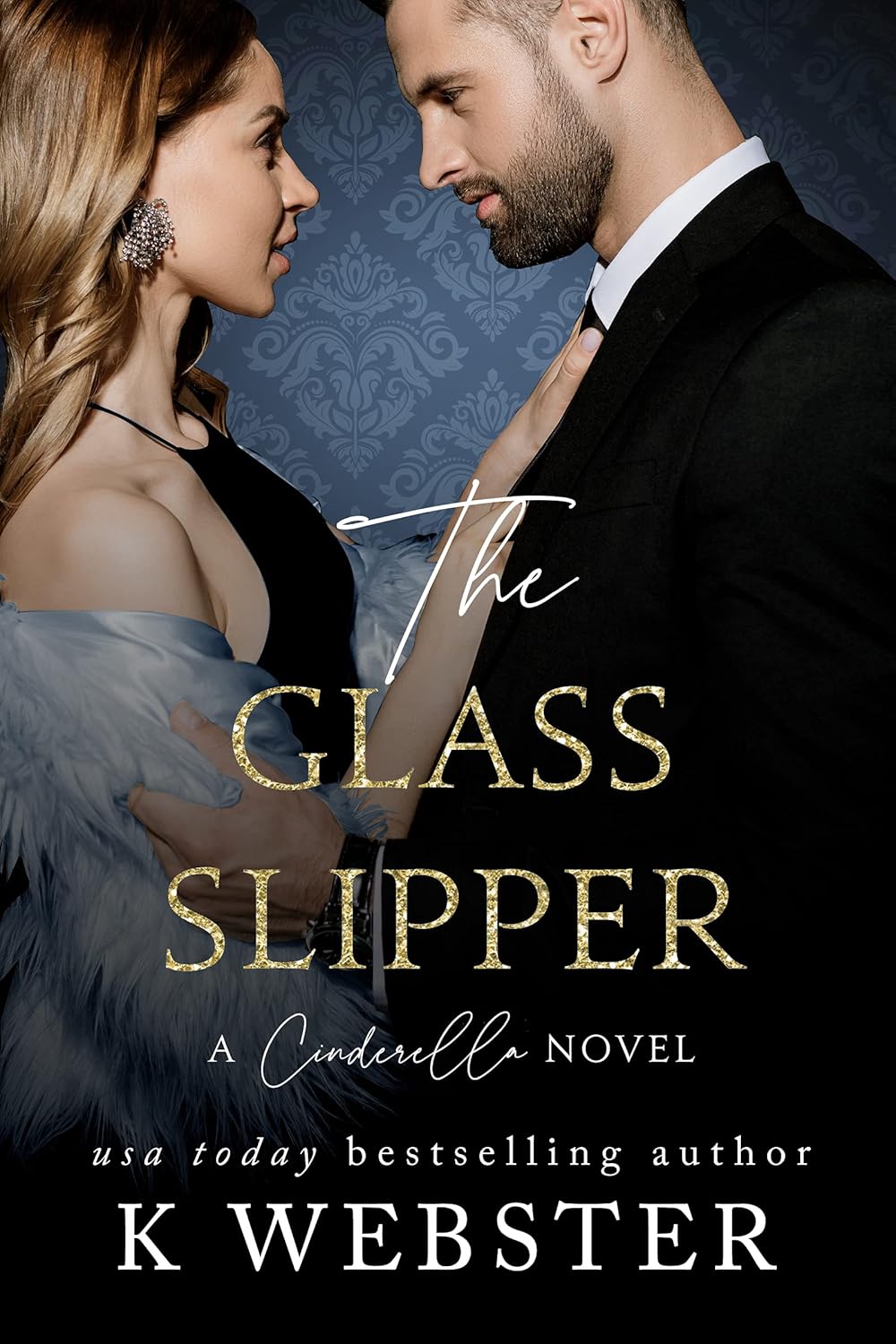 The Glass Slipper (Cinderella, #3)