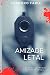 Amizade Letal (Portuguese Edition)