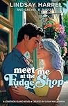 Meet Me at the Fudge Shop by Lindsay Harrel