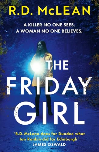 The Friday Girl: A gripping and unpredictable thriller, set in 1970s Dundee. (Kindle Edition)