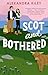 Scot and Bothered