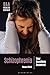 Schizophrenia: Your Questions Answered (Q&A Health Guides)