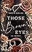 Those brown Eyes: Ja, ich will (Those Eyes 2) (German Edition)