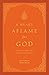 A Heart Aflame for God: A R...