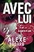 Avec lui by Alexe Bédard