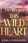 This Wild Heart: ...