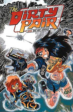 The Dirty Pair, Book 3: Fatal But Not Serious