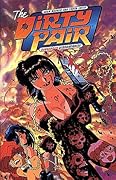 The Dirty Pair, Book 4: Dangerous Acquaintances