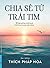 Chia Sẻ Từ Trái Tim by Sa Môn Thích Pháp Hoà