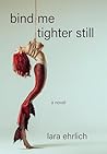 Bind Me Tighter S...