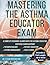 Mastering the Asthma Educator Educator Exam (Includes 2 Full ... by Respiratory Pro Guides